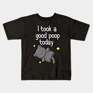 I Took a Good Poop Today, Cute Cats Sleeping Kids T-Shirt